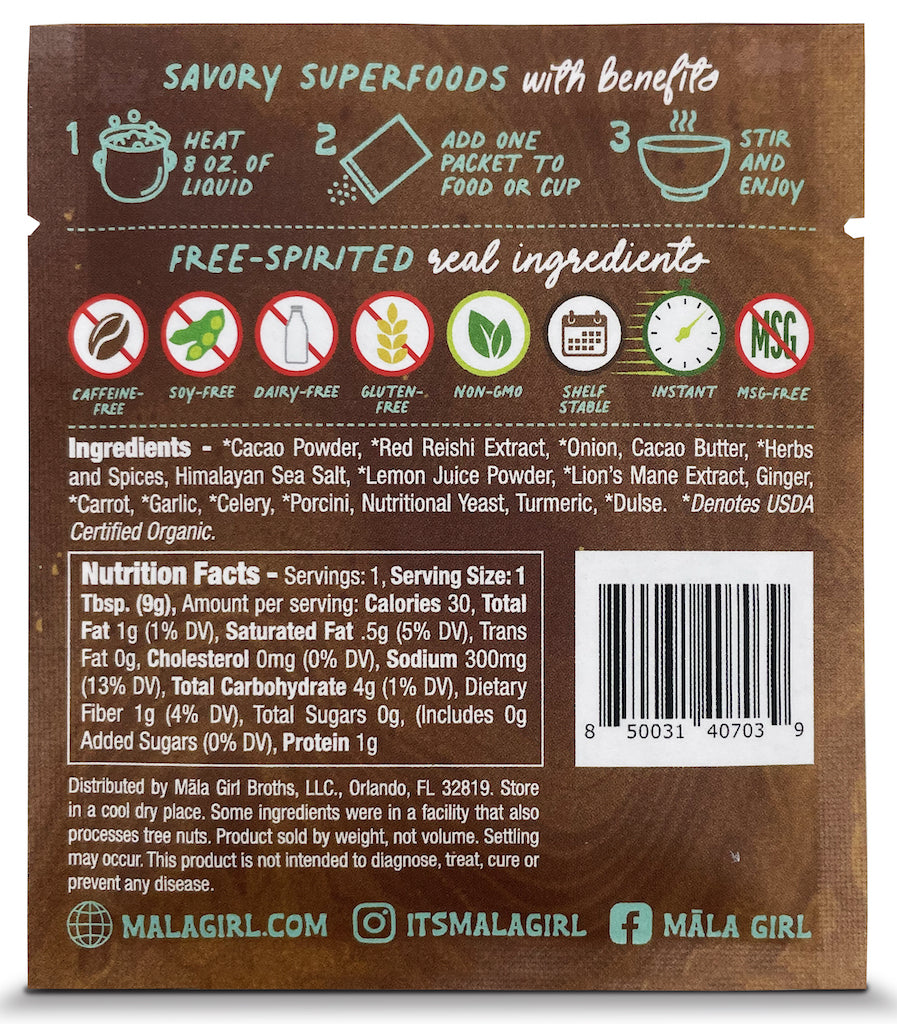 Beef-less beef broth. Don’t worry... there’s no beef involved here, but the flavor is all of it and more! *EMPOWERING *BRAIN BOOSTER *HELPS BALANCE MOOD Ingredients: Reishi extract, cacao butter, cacao powder, lemon, himalayan salt, lions mane extract, porcini, garlic, celery, dulse, nutritional yeast, herbs and spices